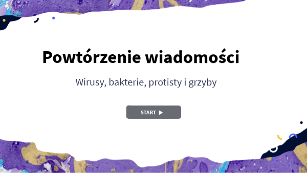 Sprawdzian Wirusy Bakterie Protisty I Grzyby Wirusy, bakterie, protisty i grzyby - powtórzenie wiadomości | Genially