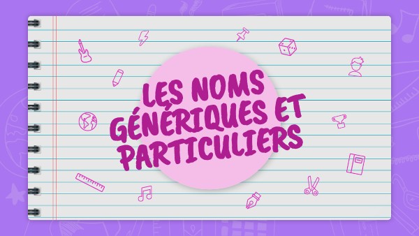Exercices Noms Génériques Et Particuliers Cm2 view.genially.com