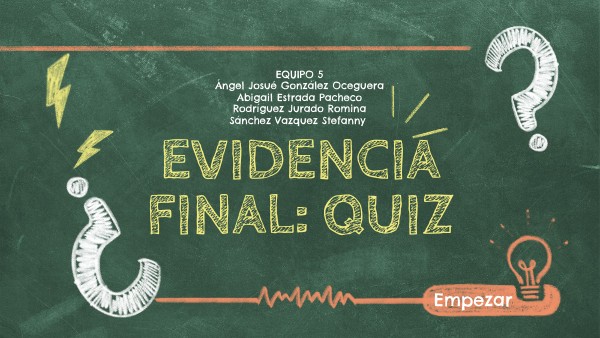 EVIDENCIA FINAL: QUIZ | Genially