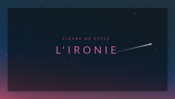 Figure De Style De L'ironie view.genially.com
