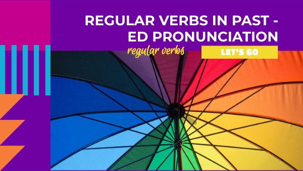 ED pronunciation - Regular verbs in past | Genially