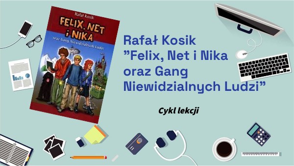 Felix Net I Nika Scenariusz Lekcji Chomikuj Felix, Net i Nika