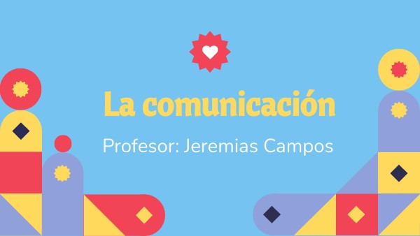 COMUNICACIÓN | Genially