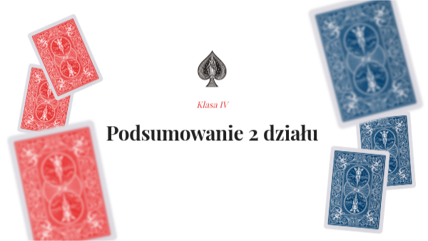 Podsumowanie 2 działu, kl. 4 | Genially