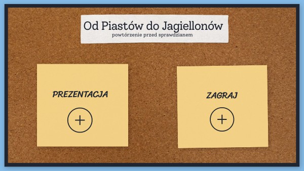 od piastów do jagiellonów powtórka klasa 4