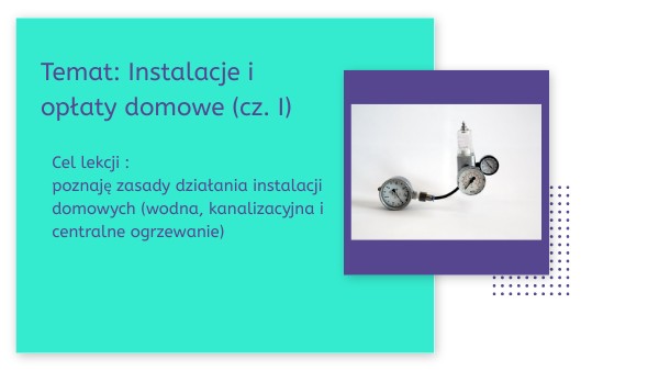 Instalacje cz. I | Genially
