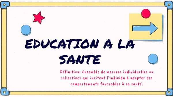 Conduite D'action D'éducation à La Santé Page De Garde Education à la santé | Genially