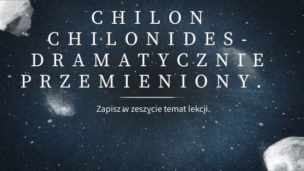 Chilon Chilonides 8 | Genially
