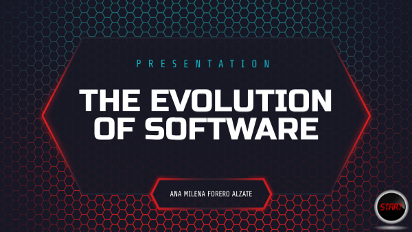 THE EVOLUTION OF SOFTWARE - Milena Forero