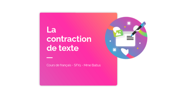 La contraction de texte | Genially
