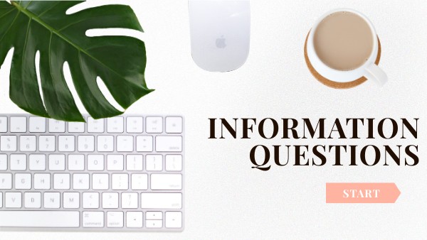 Information Questions | Genially