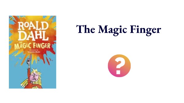 6° The Magic Finger -Lessons | Genially
