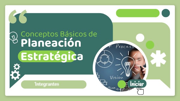 Conceptos Básicos de Planeación Estratégica