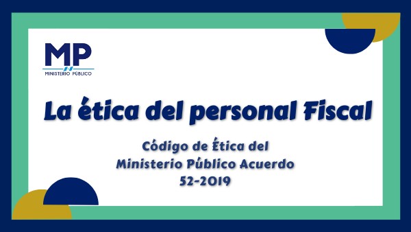 INDUCCIÓN La Ética del Personal Fiscal | Genially