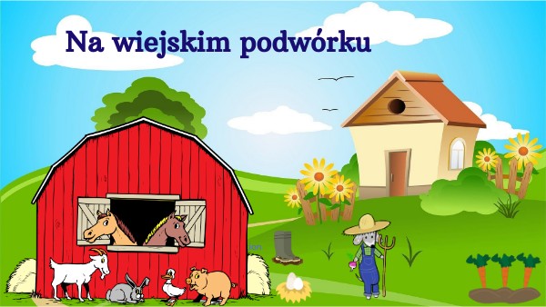 Na wiejskim podwórku