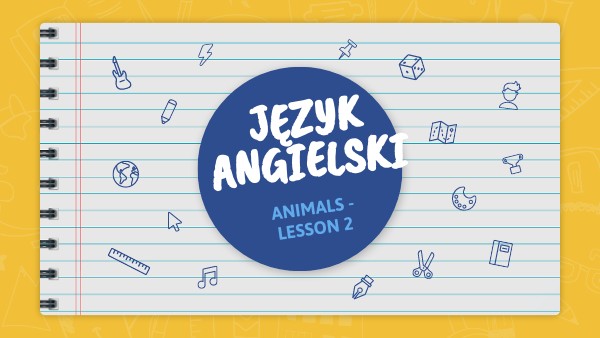 Animals - lesson 2 | Genially
