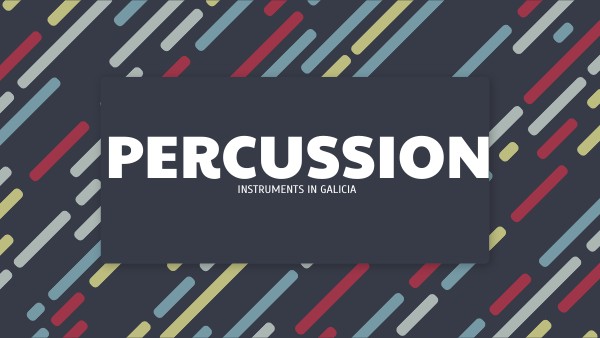 Percussion instruments in Galicia