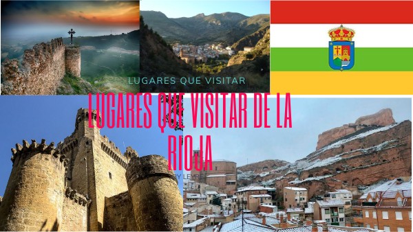 Lugares de La Rioja | Genially