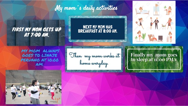 My mom´s daily activities EDUARDO VERA | Genially
