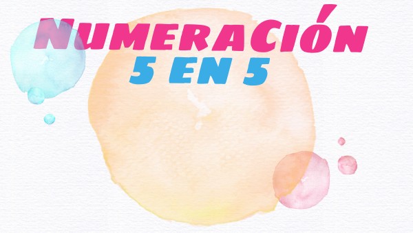 NUMERACIÓN 2 EN 2 | Genially
