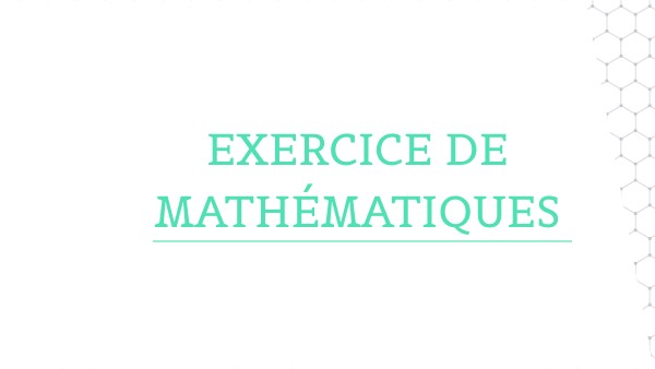 exercice de maths | Genially