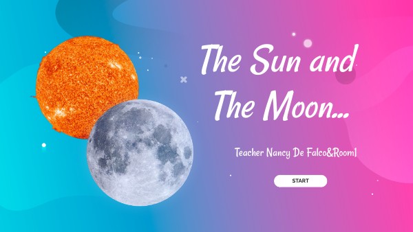 the Sun and the Moon | Genially