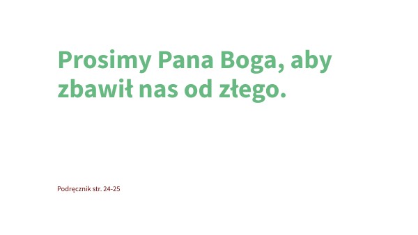 Kl. 1 Prosimy Pana Boga aby zbawiał nas od zlego | Genially
