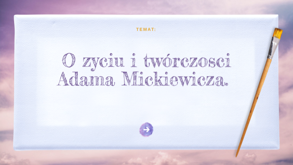Opis Chmur Pan Tadeusz środki Stylistyczne A. Mickiewicz, "Pan Tadeusz" - Chmury | Genially