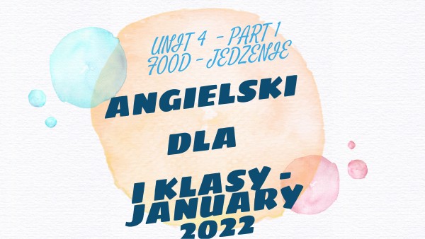 ANGIELSKI DLA I KLASY - UNIT 4 PART 1 | Genially