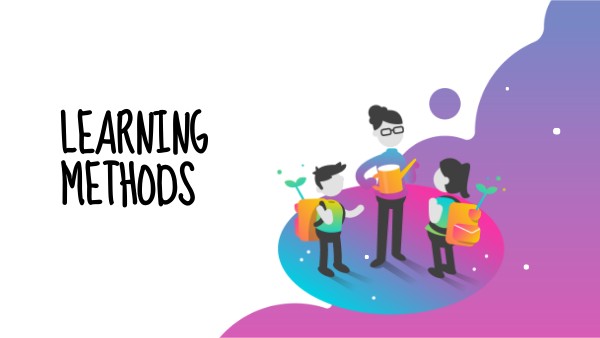 LEARNING METHODS