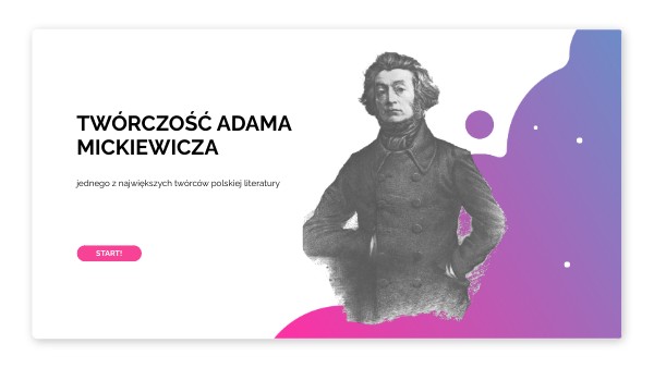 Twórczość Adama Mickiewicza | Genially