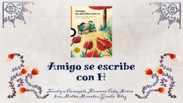 Resumen Del Libro Amigo Se Escribe Con H Capitulo 4