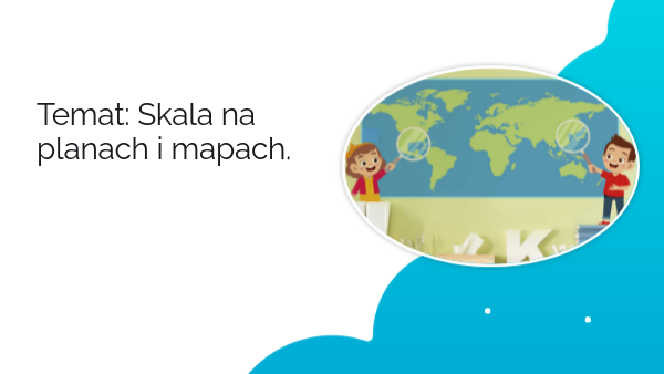Skala Na Mapach I Planach Klasa 6 Skala na planach i mapach | Genially
