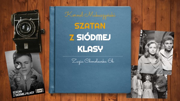 Szatan Z Siódmej Klasy Kto Ukradł Drzwi Szatan z siódmej klasy | Genially