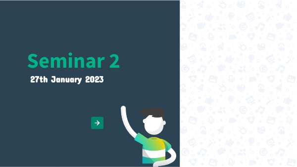 Seminar 2 2023 | Genially