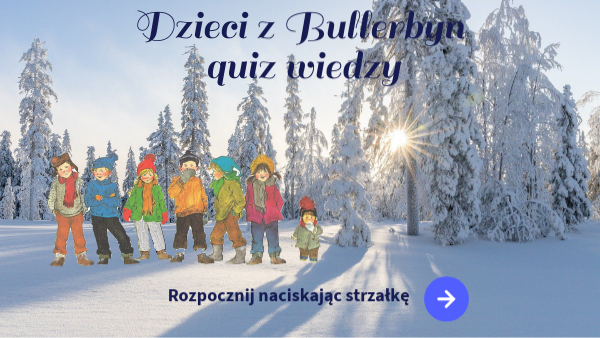 Dzieci Z Bullerbyn Test Z Odpowiedziami Dzieci z Bullerbyn Quiz