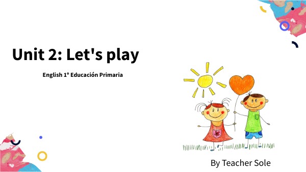 English 1º EP. Unit 2. | Genially
