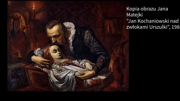 Matejko, Kochanowski nad zwłokami Urszuli