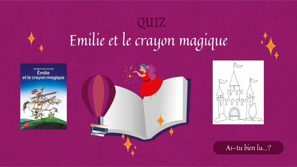 Emilie Et Le Crayon Magique Questionnaire Cm1 view.genially.com