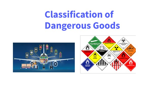 CLASSIFICATION OF DANGEROUS GOODS
