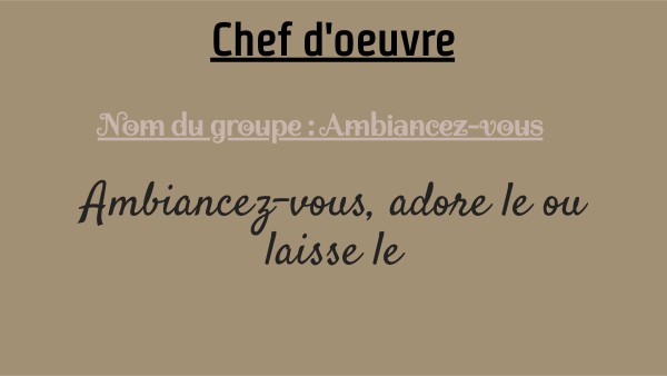 Epreuve de chef d'oeuvre
