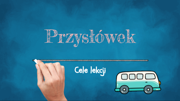 Mini Sprawdzian Przysłówek Klasa 5 - Przysłówek 5 | Genially