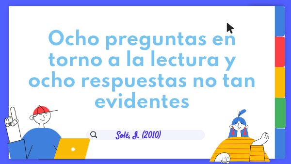 Desarrollo de competencia lectora- 8 preguntas I. Solé e instr JO ...