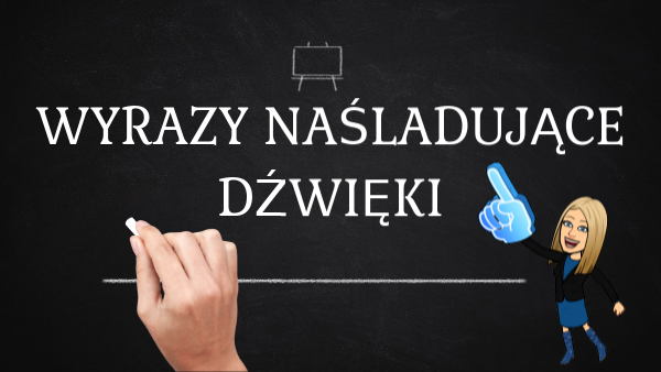 wyrazy dżwiękonaśladowcze | Genially
