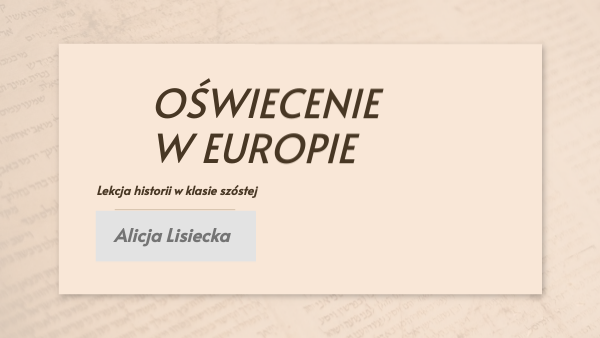 Sprawdzian Z Historii Klasa 3 Gimnazjum Oświecenie W Europie - Oświecenie w Europie | Genially