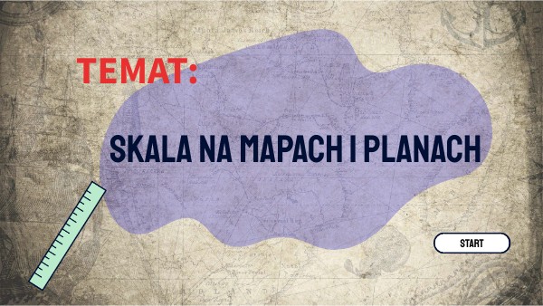 Plan Mapa I Skala Matematyka Klasa 6 Mapa, plan i skala -klasa 6 | Genially