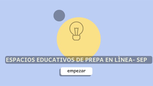 IDENTIFICANDO LOS ESPACIOS DE PREPA EN LÌNEA - SEP