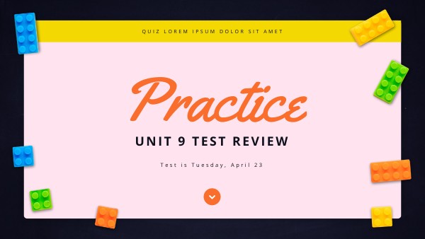Unit 9 Test Practice