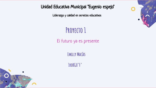 PROYECTO 1 | Genially