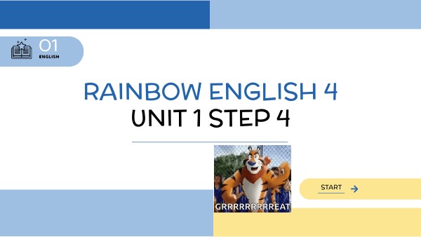 Rainbow English 4 Unit 1 Step 4